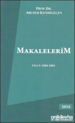Makalelerim Cilt I: 1986-2001