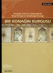 Bir Konağın Kurgusu