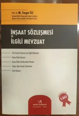 İNŞAAT SÖZLEŞMESİ 5.B 2025 MAYA TURGUT ÖZ M. Turgut Öz