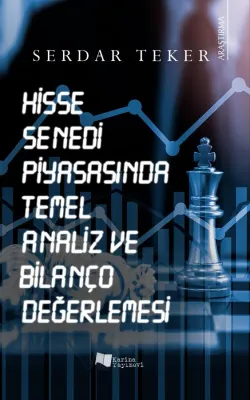 Hisse Senedi Piyasasında Temel Analiz ve Bilanço Değerleme