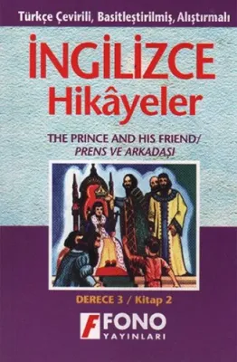 İngilizce Hikayeler - Prens ve Arkadaşı