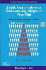Sağlık Araştırmalarında Örneklem Büyüklüğünün Yete