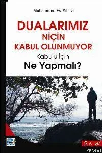 Dualarımız Niçin Kabul Olmuyor