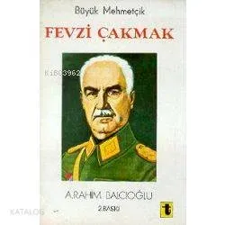 Büyük Mehmetçik Fevzi Çakmak