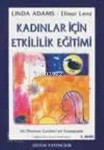 Kadınlar İçin Etkililik Eğitimi