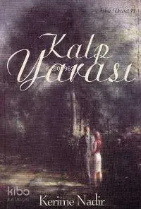 Kalp Yarası Kerime Nadir