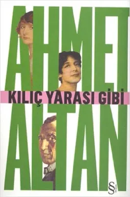 Kılıç Yarası Gibi