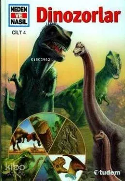 Neden ve Nasıl 4 - Dinozorlar