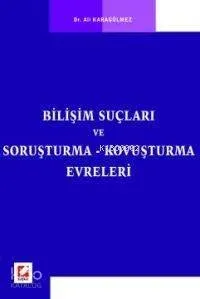 Bilişim Suçları ve Soruşturma, Kovuşturma Evreleri
