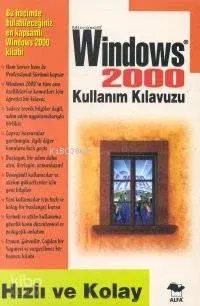 Windows 2000 Kullanım Kılavuzu: Hızlı ve Kolay
