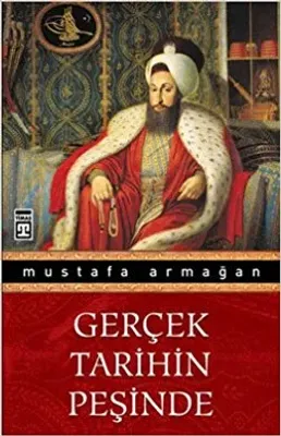 Gerçek Tarihin Peşinde