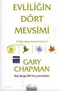 Evliliğin Dört Mevsimi