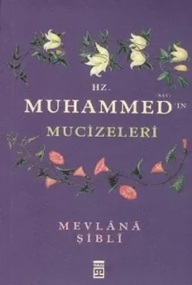 Hz. Muhammedin Mucizeleri