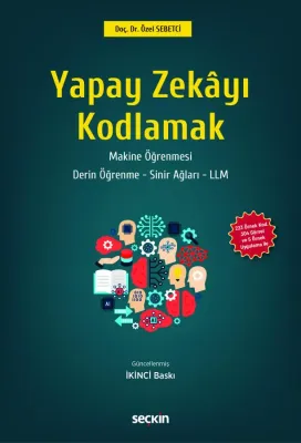 Yapay Zekâyı Kodlamak Özel Sebetci