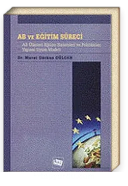 AB ve Eğitim Süreci Murat Gürkan Gülcan