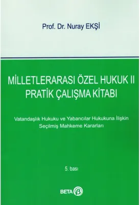 Milletlerarası Özel Hukuk Pratik Çalışma Kitabı II