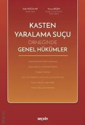 Kasten Yaralama Suçu