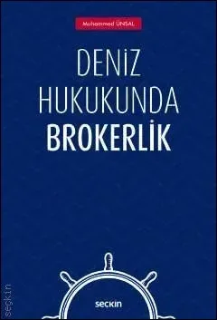 Deniz Hukukunda Brokerlik