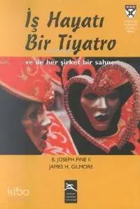İş Hayatı Bir Tiyatro
