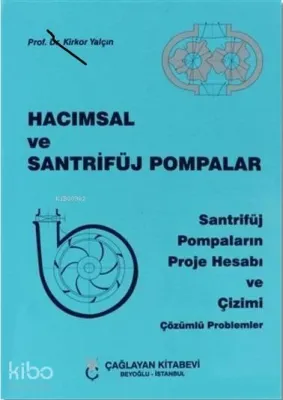 Hacımsal ve Santrifüj Pompalar