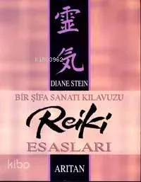 Reiki Esasları Diane Stein