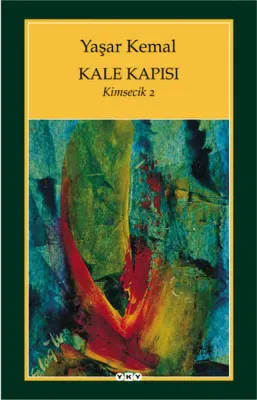 Kale Kapısı : Kimsecik 2