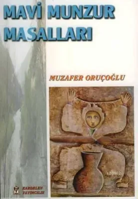 Mavi Munzur Masalları