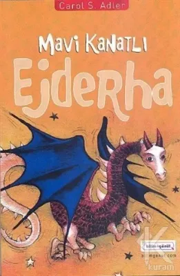 Mavi Kanatlı Ejderha Carol S. Adler