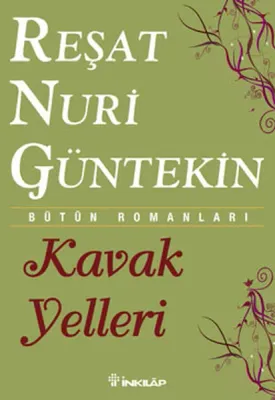 Kavak Yelleri Reşat Nuri Güntekin