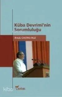 Küba Devrimi'nin Sorumluluğu