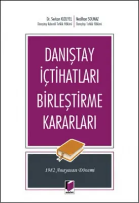 Danıştay İçtihatları Birleştirme Kararları