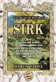 En Büyük İftira Şirk
