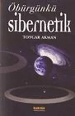 Öbürgünkü Sibernetik