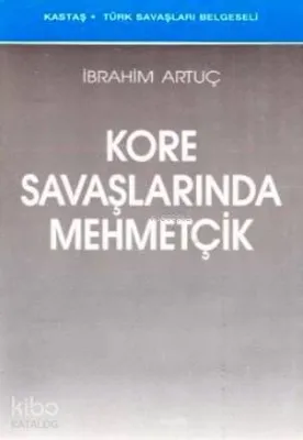 Kore Savaşlarında Mehmetçik