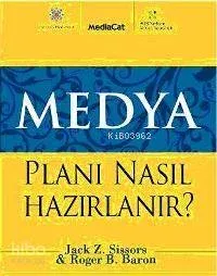 Medya Planı Nasıl Hazırlanır?