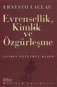 Evrensellik, Kimlik ve Özgürleşme