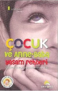 Çocuk ve Anne-Baba Yaşam Rehberi