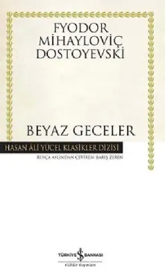 Beyaz Geceler (Ciltli) Fyodor Mihayloviç Dostoyevski