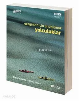 Gezginler İçin Unutulmaz Yolculuklar Steve Watkins
