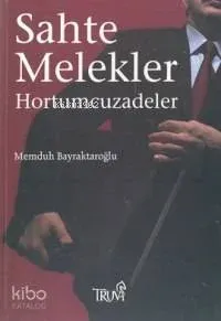 Sahte Melekler Memduh Bayraktaroğlu