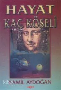 Hayat Kaç Köşeli