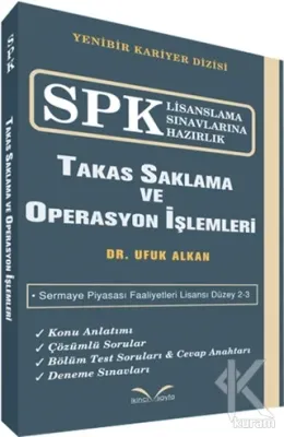 SPK Lisanslama Sınavlarına Hazırlık - Takas Saklama ve Operasyon İşlemleri