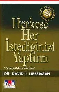 Herkese Her İstediğinizi Yaptırın