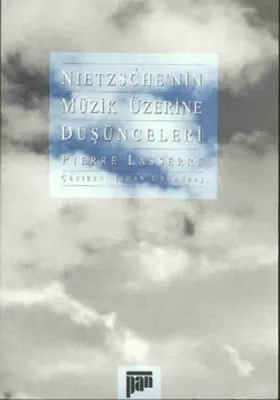 Nietzsche'nin Müzik Üzerine Düşünceleri