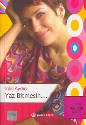 Yaz Bitmesin İclal Aydın