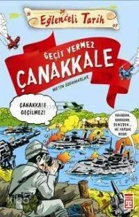 Geçit Vermez Çanakkale - Çanakkale Geçilmez