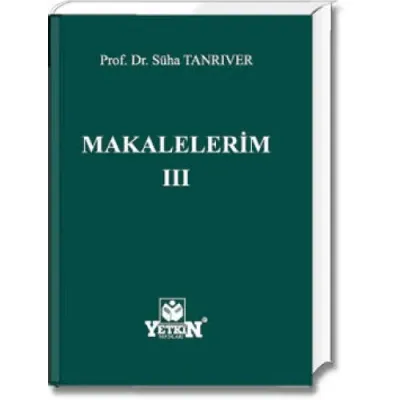 Makalelerim – III