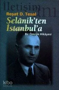 Selanik'ten İstanbul'a