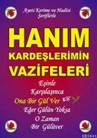 Hanım Kardeşlerimizin Vazifeleri