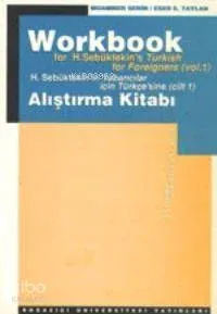 Workbook For H. Sebüktekin's Turkish For Foreigners 1